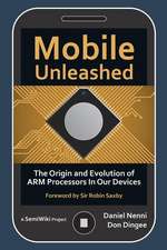 Mobile Unleashed: The Origin and Evolution of Arm Processors in Our Devices