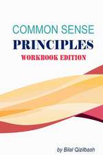 Common Sense Principles Workbook Edition