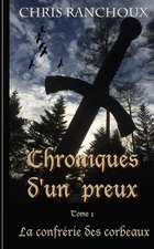 Chroniques D'Un Preux