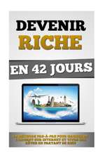 Devenir Riche En 42 Jours