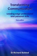 Transforming Communication: Leading Edge Professional and Personal Skills