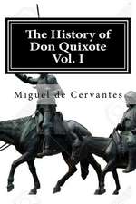 The History of Don Quixote, Vol. I,: Complete