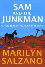 Sam and the Junkman, a New Jersey Muder Mystery