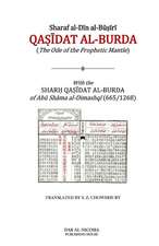 Qasidat Al-Burda: The Ode of the Prophetic Mantle