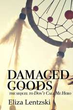 Damaged Goods