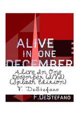 Alive in One December (I/VI Splash Edition)