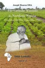 The Catholic Missions in Northern Nigeria