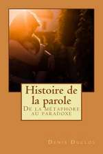 Histoire de La Parole