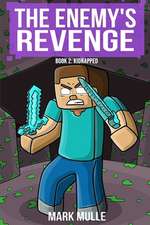 The Enemy's Revenge, Book Two