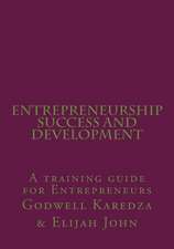 Entrepreneurship Success and Development