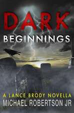 Dark Beginnings