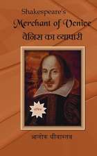 Shakespeare's Merchant of Venice: In English and in Hindi