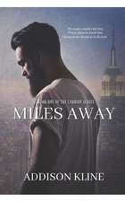 Miles Away