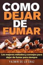 Como Dejar de Fumar: Los Mejores M