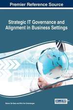 Strategic It Governance and Alignment in Business Settings