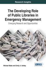 The Developing Role of Public Libraries in Emergency Management