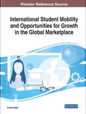 International Student Mobility and Opportunities for Growth in the Global Marketplace