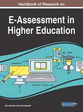 Handbook of Research on E-Assessment in Higher Education