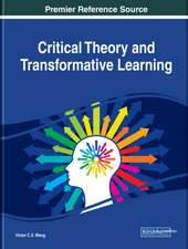 Critical Theory and Transformative Learning