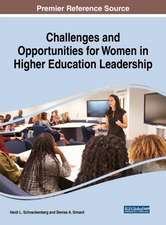 Challenges and Opportunities for Women in Higher Education Leadership