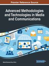 Advanced Methodologies and Technologies in Media and Communications