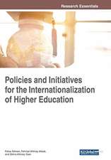 Policies and Initiatives for the Internationalization of Higher Education