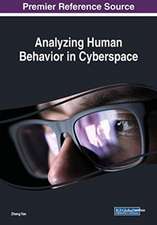 Analyzing Human Behavior in Cyberspace