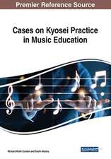 Cases on Kyosei Practice in Music Education