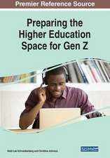 Preparing the Higher Education Space for Gen Z