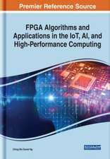 FPGA Algorithms and Applications for the Internet of Things