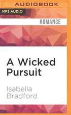 A Wicked Pursuit