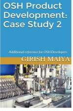 Osh Product Development: Additional Reference for Osh Developers