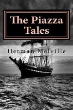 The Piazza Tales: Written by Himself [Large Print Edition]