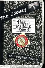 The Subway - Book II - The Middle Part