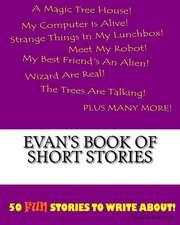 Evan's Book of Short Stories