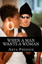 When a Man Wants a Woman