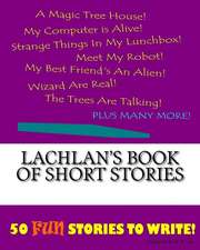 Lachlan's Book of Short Stories