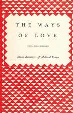 The Ways of Love