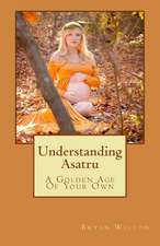 Understanding Asatru