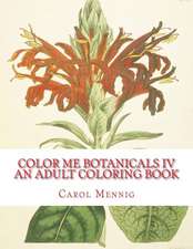 Color Me Botanicals IV