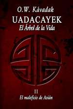 Uadacayek, El Arbol de La Vida II