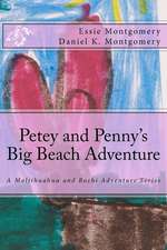 Petey and Penny's Big Beach Adventure