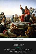 Commentaries on the Acts of the Apostles