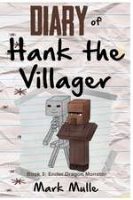 Diary of Hank the Villager (Book 3)