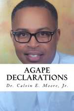 Agape Declarations