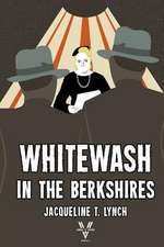 Whitewash in the Berkshires