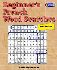 Beginner's French Word Searches - Volume 2