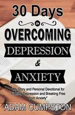 30 Days to Overcoming Depression & Anxiety