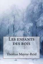 Les Enfants Des Bois