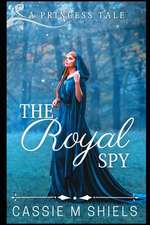 The Royal Spy